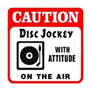  CAUTION DISC JOCKEY radio novelty NEW sign