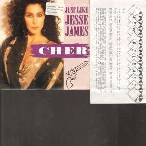   JUST LIKE JESSE JAMES 7 INCH (7 VINYL 45) UK GEFFEN 1989 CHER Music