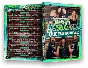    Massacre on Queens Blvd DVD R, Brian Lee Shane Douglas Axl Rotten