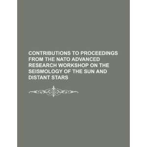   Seismology of the Sun and Distant Stars (9781234544799) U.S