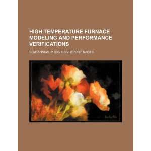  High temperature furnace modeling and performance 