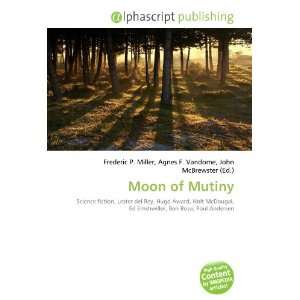  Moon of Mutiny (9786132648860) Books