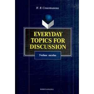 Everyday Topics for Discussion Proc manual for high schools Everyday 
