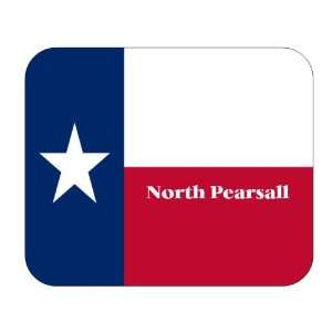   US State Flag   North Pearsall, Texas (TX) Mouse Pad 