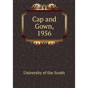  Cap and Gown, 1956 University of the South Books