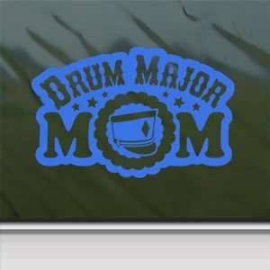  Drum Major Mom Blue Decal Car Truck Bumper Window Blue 