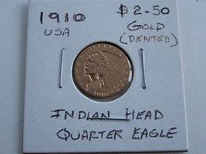 1910 $2.50 Indian Head Quarter Eagle Gold Coin   Small Dent  