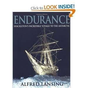 ENDURANCE, THE GREATEST ADVENTURE ALFRED LANSING  Books
