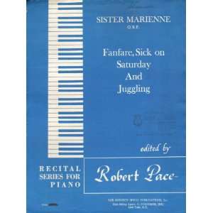   and Juggling (Sheet Music) Sister Marienne, Robert Pace Books