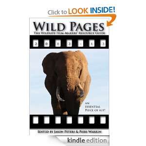 Wild Pages The Wildlife Film makers Resource Guide 2012 13 Jason 