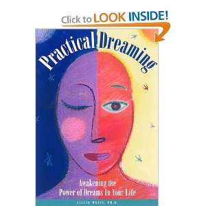 Practical Dreaming Awakening the Power of Dreams in Your 