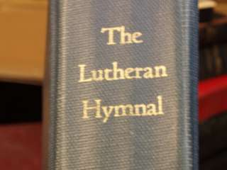 The Lutheran Hymnal, 1941 Evangelical Lutheran Synodica  