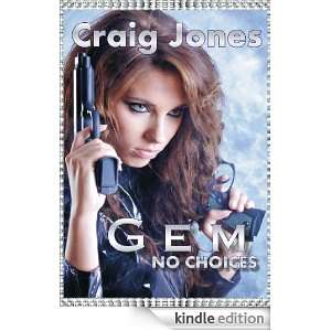 Gem   No Choices Craig Jones  Kindle Store