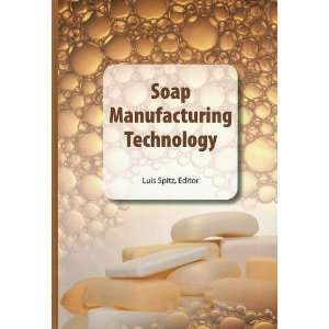  Soap Manufacturing Technology By  Author  Books