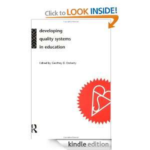 Developing Quality Systems in Education Geoffrey D.Doherty, Geoff 
