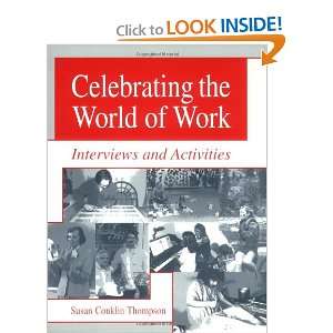  Celebrating the World of Work Interviews and Activities 