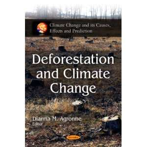  Deforestation and Climate Change (Climate Change and Its Causes 