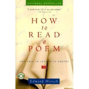 How to Read a Poem And Fall in Love with Poetry [HT READ A POEM 