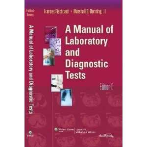   Laboratory and Diagnostic Tests [MANUAL OF LAB & DIAGNOSTIC 8/E