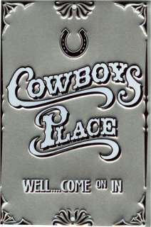 Cowboys Place Welcome Sign Cowboy Up Western Decor NEW  