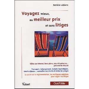  voyager mieux, au meilleur prix et sans litiges 