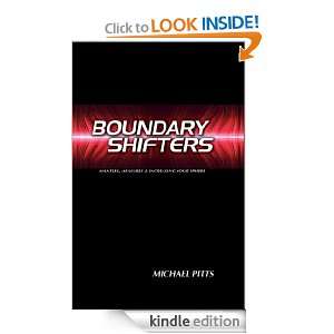 Boundary Shifters Michael Pitts  Kindle Store