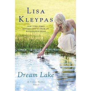 Dream Lake (Friday Harbor) by Lisa Kleypas (Aug 7, 2012)