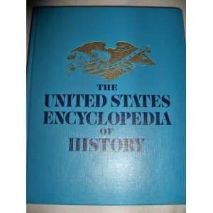  The United States Encyclopedia Of History Volume 16 No 