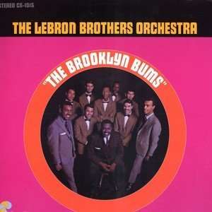  The Brooklyn Bums The Lebron Brothers Orchestra Music