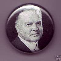 President Herbert Hoover 1 inch pinback button badge  