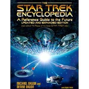  The Star Trek Encyclopedia A Reference Guide to the 