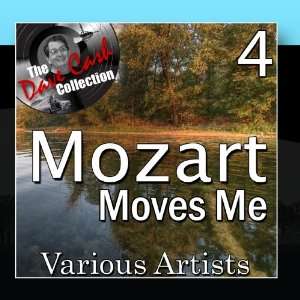 Mozart Moves Me 4   [The Dave Cash Collection] Various 