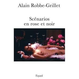   en rose et noir 1966 1983 (9782213623931) Alain Robbe Grillet Books
