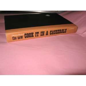  The New Cook It In A Casserole Florence Brobeck Books