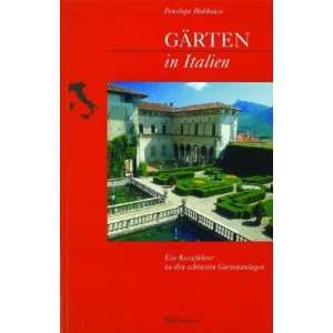   in Italien (German Edition) (9783764360061) Penelope Hobhouse Books