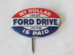 1937   1938 Vintage Ford Pin Pinback Ford Drive Bastian Bros Co  