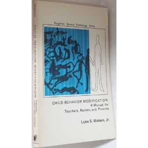   Parents (General Psychology) (9780080170619) Luke S. Watson Books