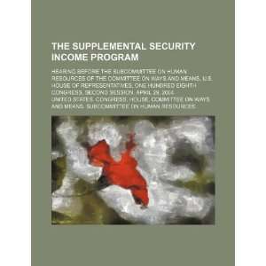  The Supplemental Security Income program hearing before 