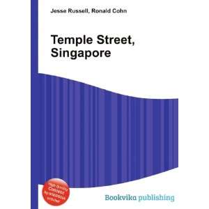 Temple Street, Singapore Ronald Cohn Jesse Russell  Books