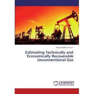  Estimating Technically and Economically Recoverable 