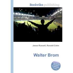  Walter Brom Ronald Cohn Jesse Russell Books