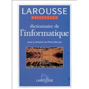  Dictionnaire de linformatique (References Larousse 