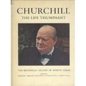  Churchill The Life Triumphant Books