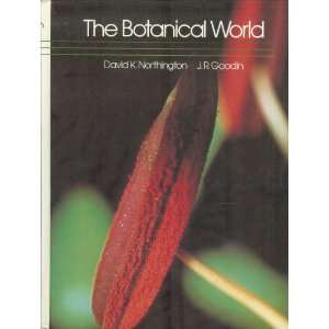  The Botanical World (9780697234872) David K. Northington 