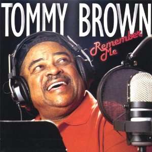  Remember Me Tommy Brown Music