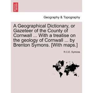  A Geographical Dictionary, or Gazeteer of the County of 