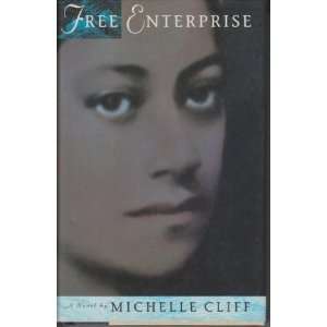 Free Enterprise A Novel