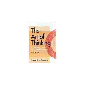  The Art of ThinkingGuide to Critical and Creative Thought 