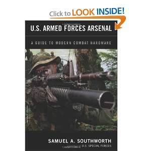  U.S. Armed Forces Arsenal A Guide To Modern Combat 