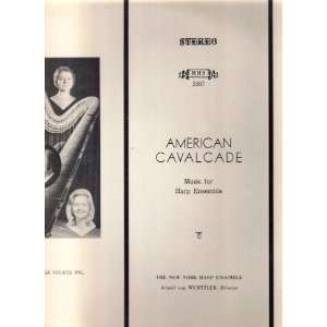 com American Cavalcade Music for Harp Ensemble by the New York Harp 